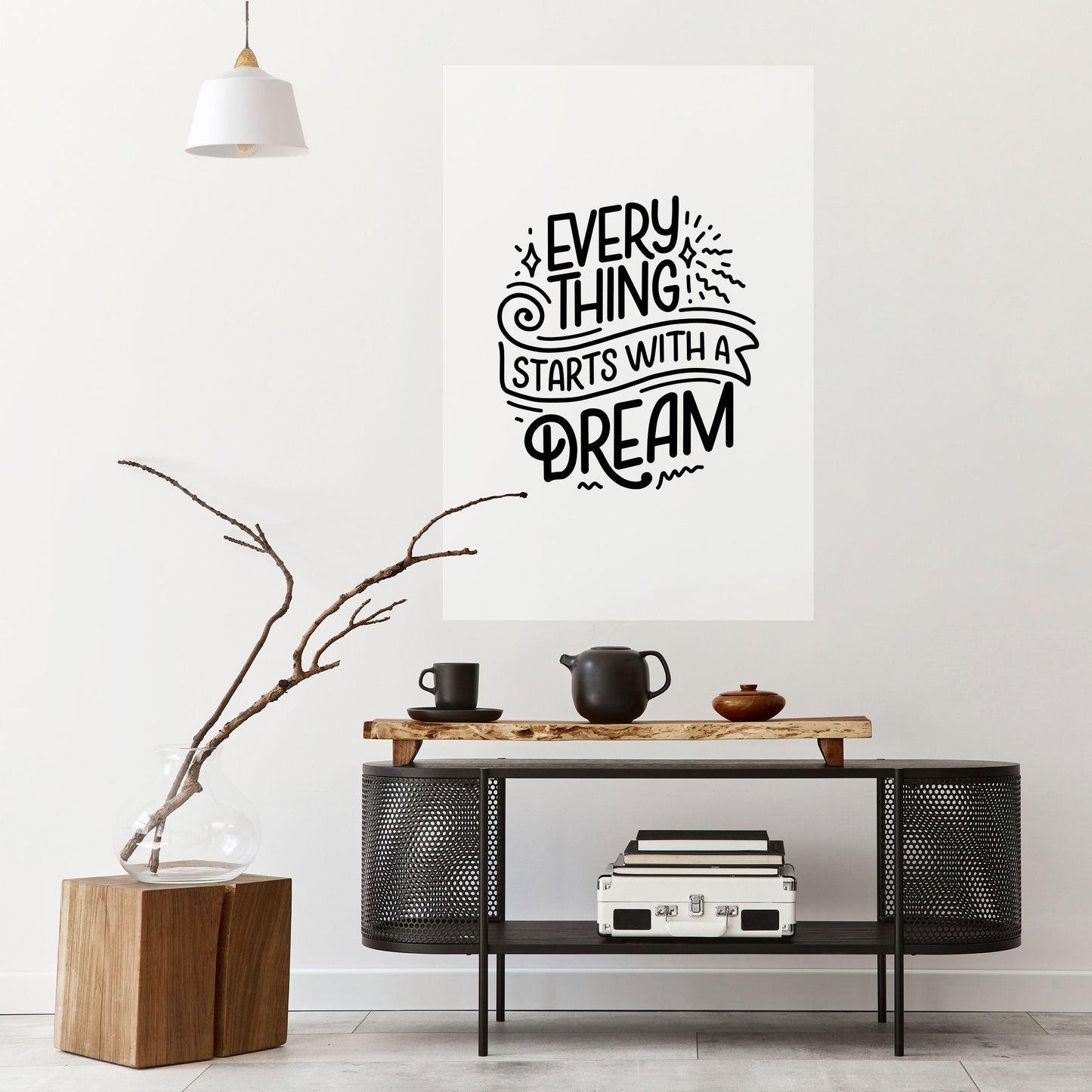 TUTTO INIZIA CON UN SOGNO Poster verticale staccabile e attaccabile