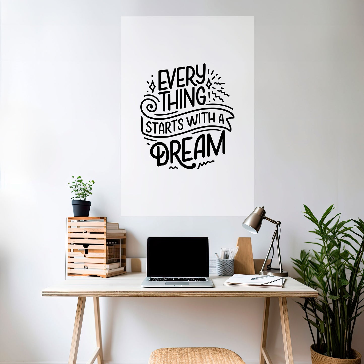 TUTTO INIZIA CON UN SOGNO Poster verticale staccabile e attaccabile