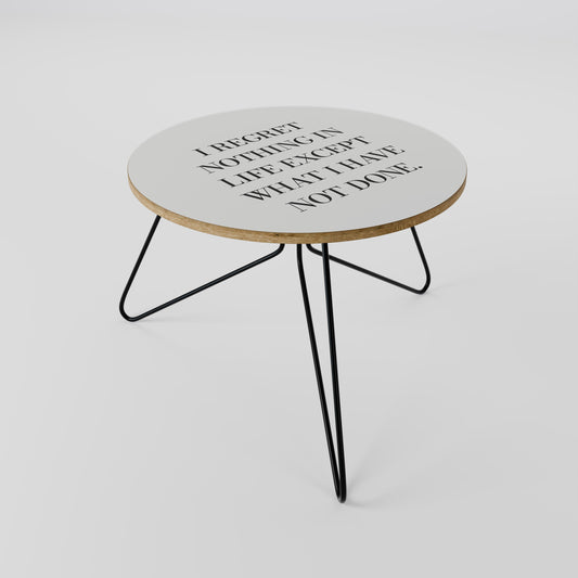 REGRET NOTHING Coffee Table 60
