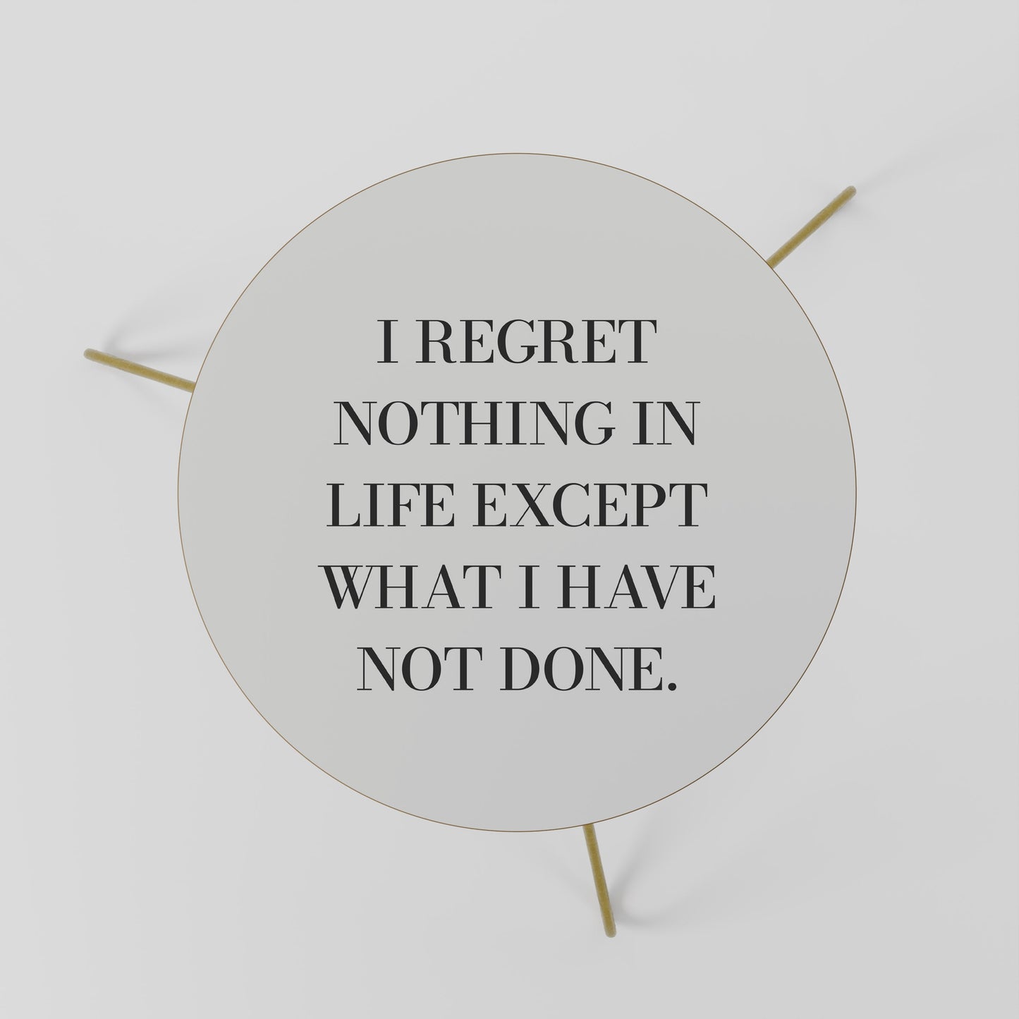 REGRET NOTHING Tavolino da caffè 60