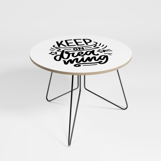 KEEP ON DREAMING Tavolino grande