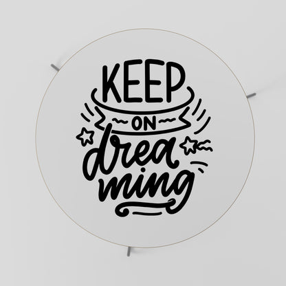 KEEP ON DREAMING Tavolino da caffè 69