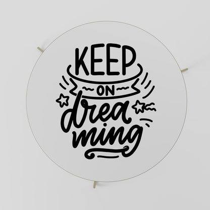 KEEP ON DREAMING Tavolino da caffè 69