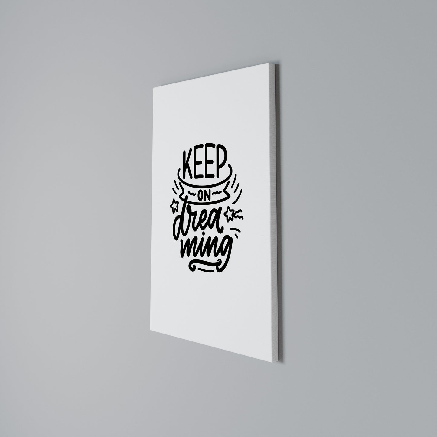 KEEP ON DREAMING Stampa su Tela Verticale