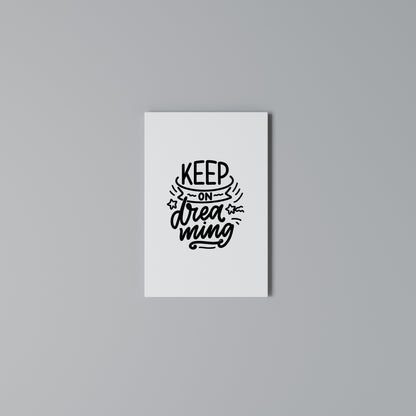 KEEP ON DREAMING Stampa su Tela Verticale