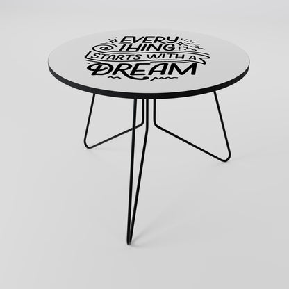 TUTTO INIZIA CON UN SOGNO Tavolino da caffè 69