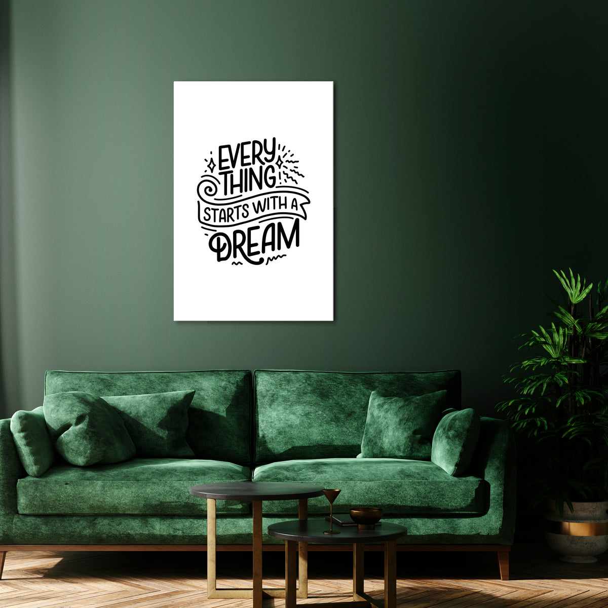 EVERYTHING STARTS WITH A DREAM Stampa su tela verticale