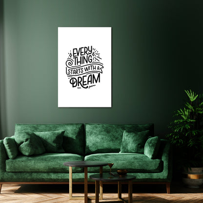 EVERYTHING STARTS WITH A DREAM Stampa su tela verticale