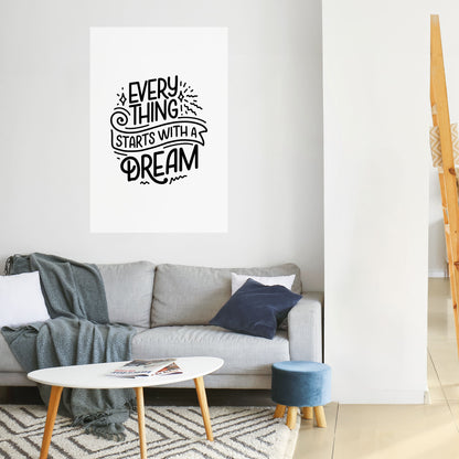 TUTTO INIZIA CON UN SOGNO Poster verticale staccabile e attaccabile