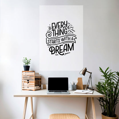 TUTTO INIZIA CON UN SOGNO Poster verticale staccabile e attaccabile