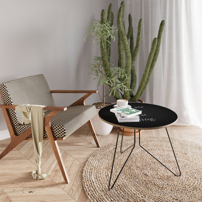 YOU ARE YOUR BEST THING Large Coffee Table