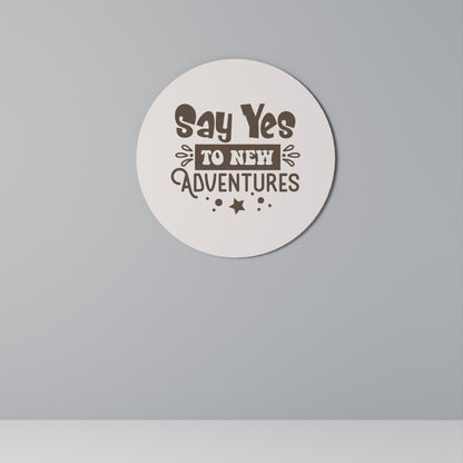 ADVENTURE AWAITS YOU Round Wall Art