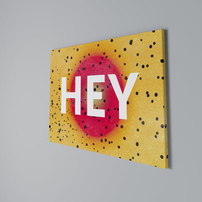 HEY THERE Stampa su tela orizzontale