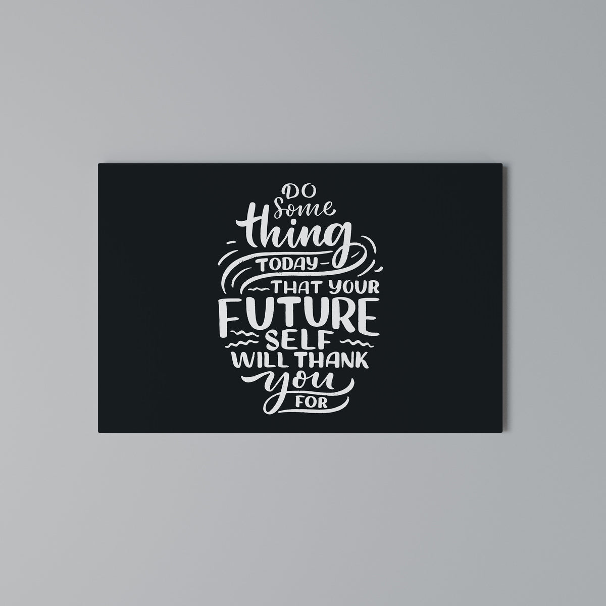 DO SOMETHING TODAY Stampa su tela orizzontale