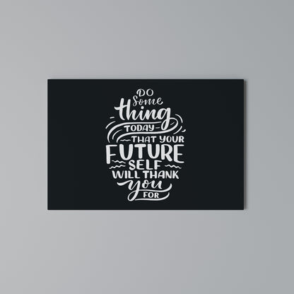 DO SOMETHING TODAY Stampa su tela orizzontale