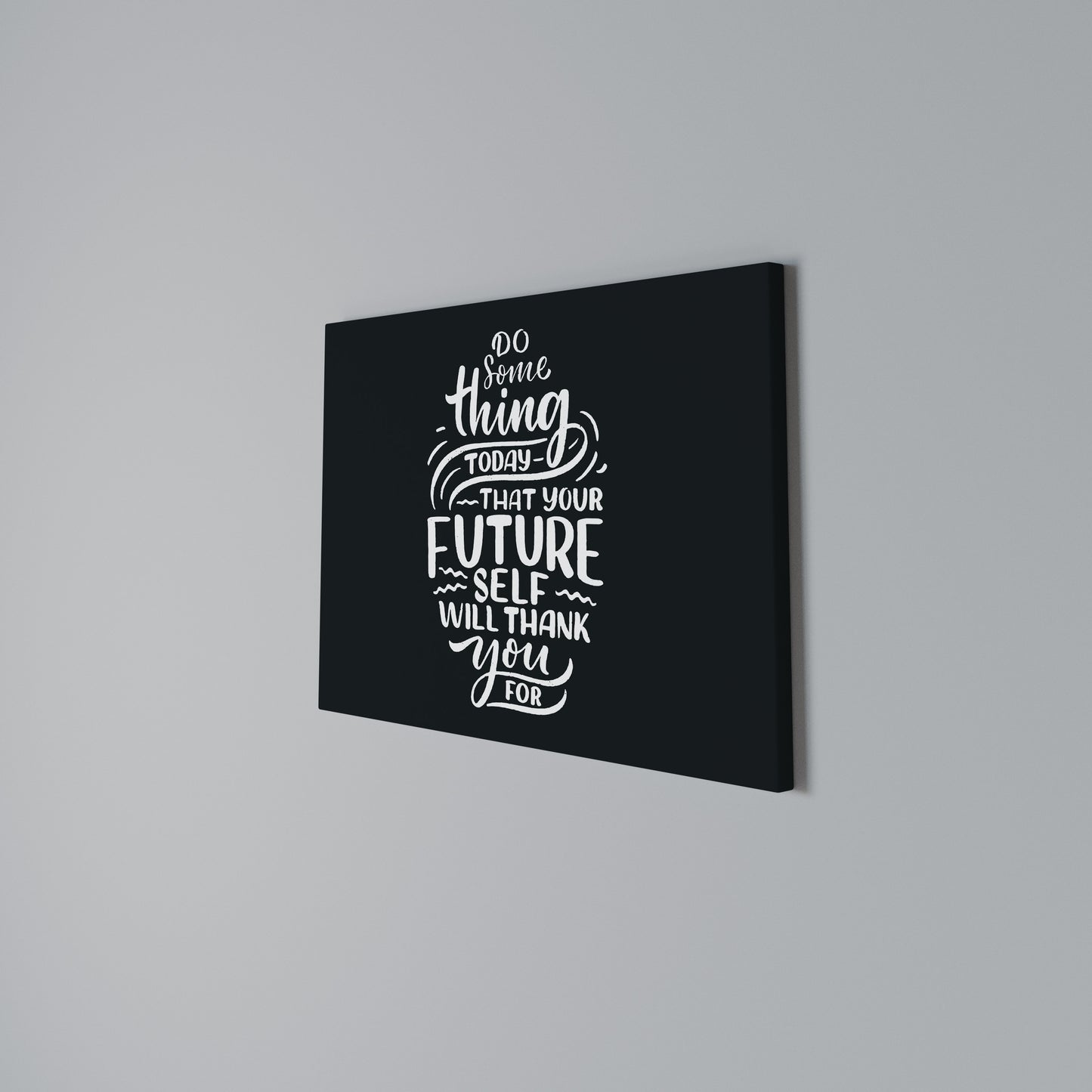 DO SOMETHING TODAY Stampa su tela orizzontale