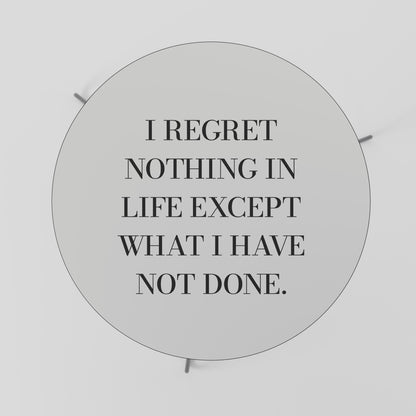 REGRET NOTHING Tavolino da caffè 69