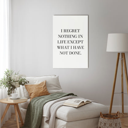 REGRET NOTHING Stampa su tela verticale