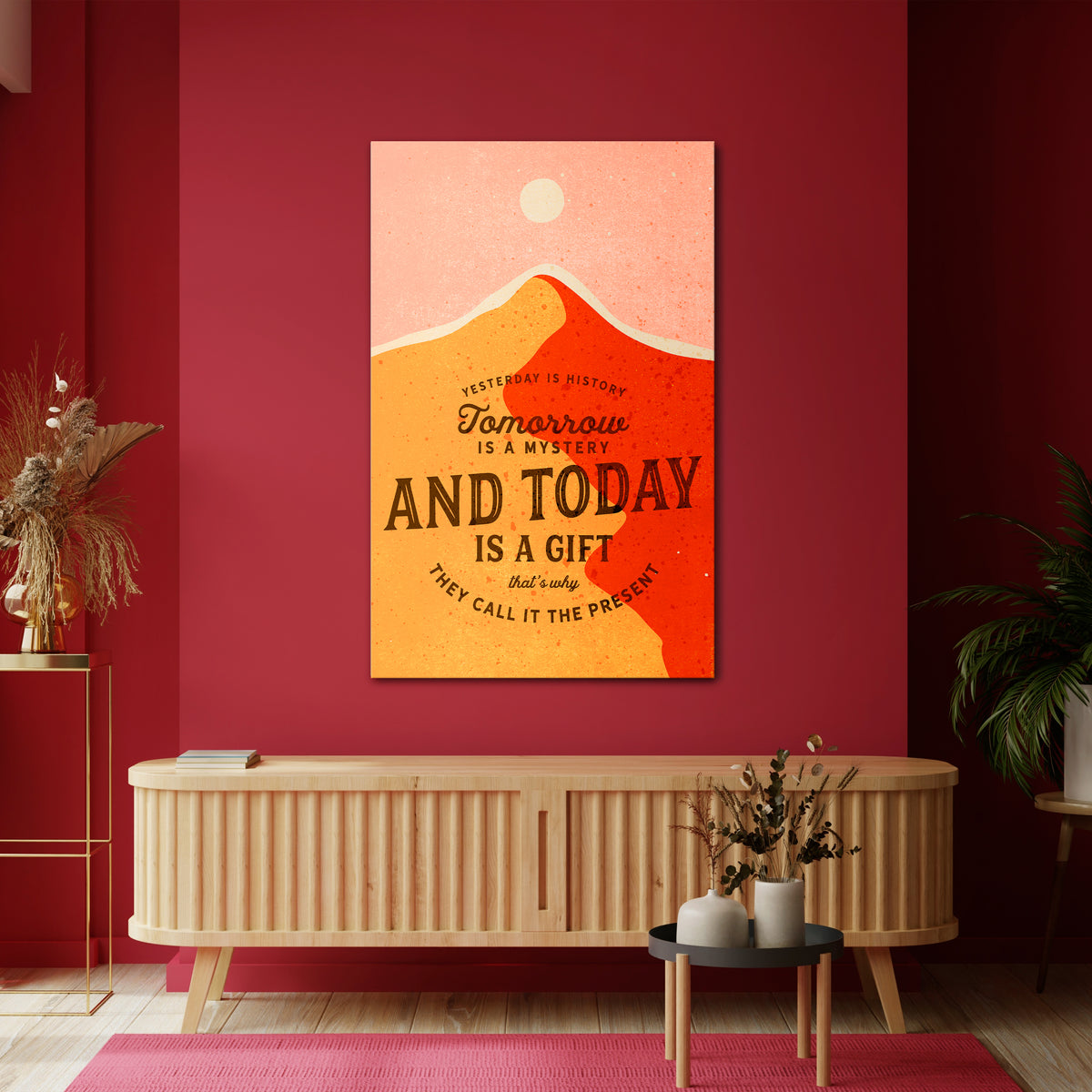TODAY IS A GIFT Stampa su tela verticale