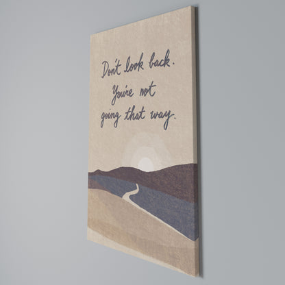 DON'T LOOK BACK Stampa su Tela Verticale